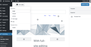 High-fidelity mock-up of the full-site editing mode. There's a button in the top-left with a dropdown to choose templates and template parts with. The body is a layout of Gutenberg blocks.