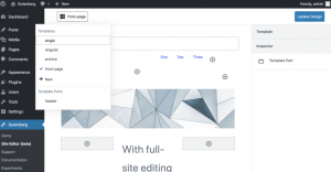 High-fidelity mock-up of the full-site editing mode. There's a button in the top-left with a dropdown to choose templates and template parts with. The body is a layout of Gutenberg blocks.