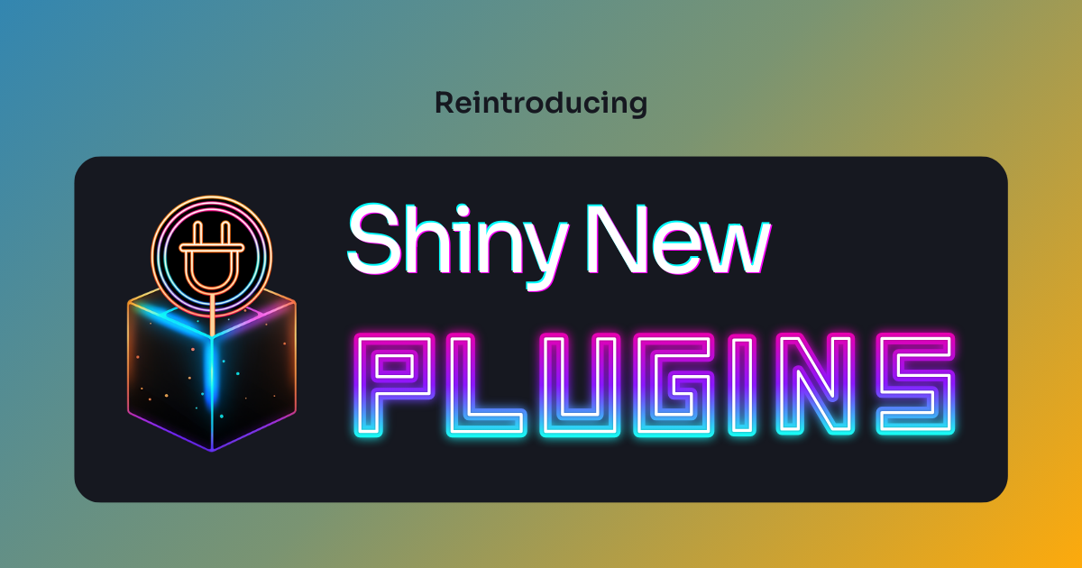 Graphic banner with a colorful gradient background, featuring neon-style text saying "Shiny New PLUGINS" with a stylized power plug icon above a cube at the left, and the text "Reintroducing" at the top.